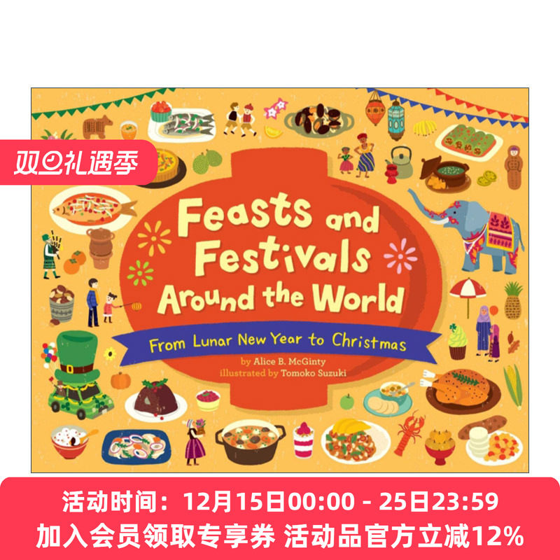 英文原版绘本 Feasts and Festivals Around the World 各地的节日和美食 从春节到圣诞节 精装绘本 英文版 进口英语原版书籍