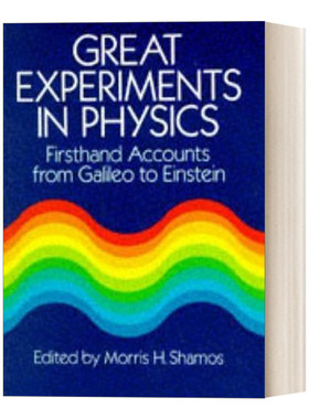 伟大的物理学实验 英文原版 Great Experiments in Physics Firsthand Accounts from Galileo to Einstein 进口英语原版书籍