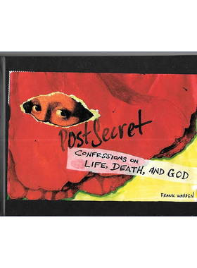 关于生命和死亡的坦白  英文原版 PostSecret: Confessions on Life Death and God 精装 邮寄秘密系列 Frank Warren 进口书籍