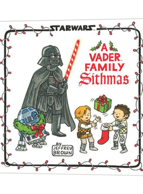 英文原版 Star Wars A Vader Family Sithmas 星球大战 黑武士一家过圣诞 Jeffrey Brown 幽默绘本 精装 英文版 进口英语原版书籍