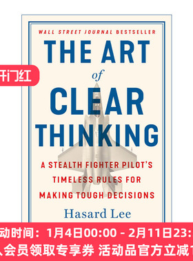 英文原版 The Art of Clear Thinking 清晰思考的艺术 艰难决定的永恒法则 第五代隐形战斗机F-35飞行员Hasard Lee 英文版