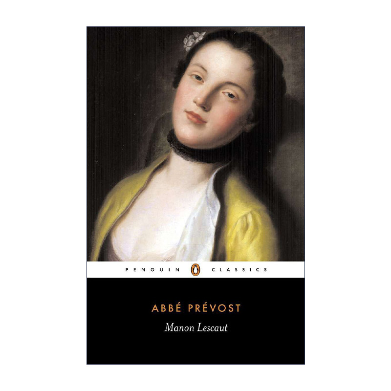 玛侬  英文原版 Manon Lescaut Penguin Classics 玛侬·列斯戈 曼侬·雷斯戈 Abbe Prevost 企鹅经典 英文版 进口英语原版书籍