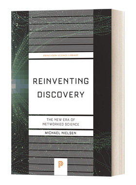 重塑发现 英文原版 Reinventing Discovery The New Era of Networked Science Michael Nielsen迈克尔·尼尔森 进口英语原版书籍