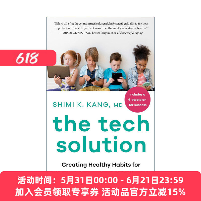 英文原版 The Tech Solution 屏幕时代 重塑孩子的自控力 家庭教育 Shimi Kang希米·康英文版 进口英语原版书籍