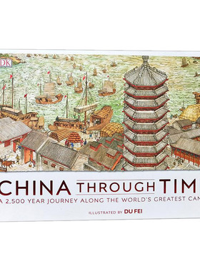 英文原版 China Through Time  穿越时空的中国历史之旅 跨越2500年运河历史关键时期转折点回顾 儿童科普百科读物 英文版