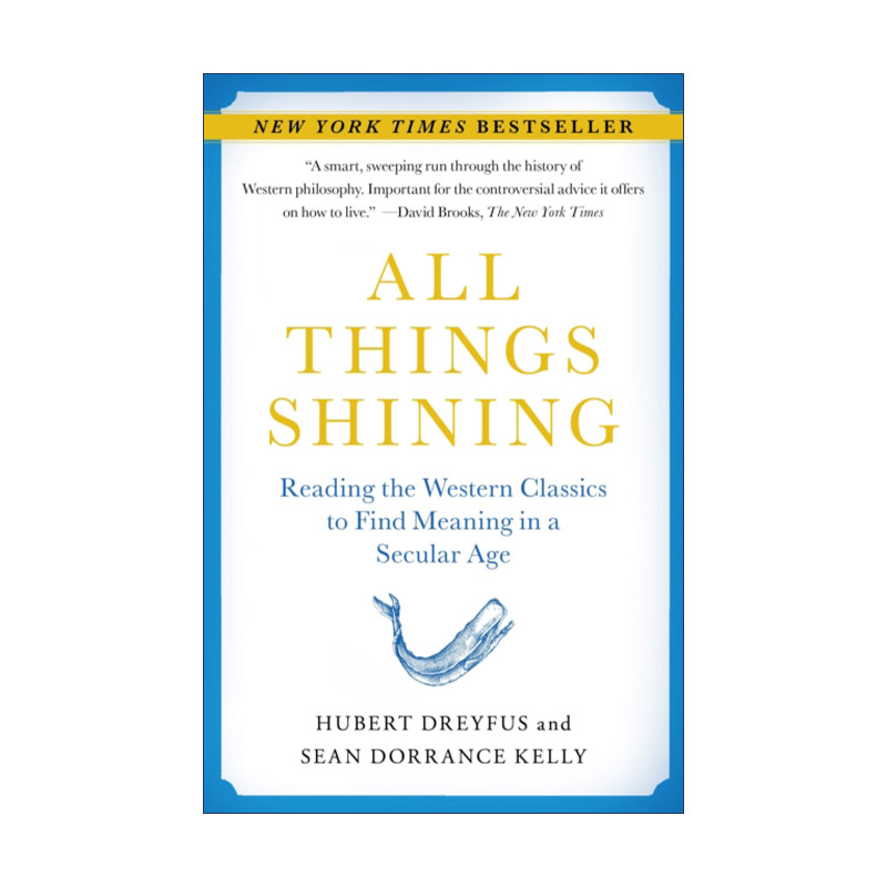 英文原版 All Things Shining万物闪耀在世俗时代过有价值的生活加州大学教授Hubert Dreyfus英文版进口英语原版书籍