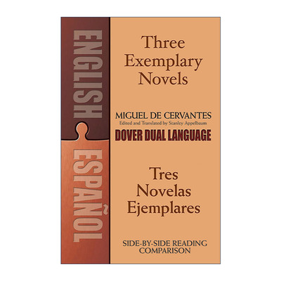 原版 Three Exemplary Novels 塞万提斯三部经典小说集 英西双语版 堂吉诃德作者 进口原版书籍