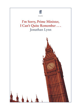 英文原版 I'm Sorry Prime Minister I Can't Quite Remember 抱歉首相 我有点记不清了 是 首相番外 乔纳森·林恩戏剧 进口书籍