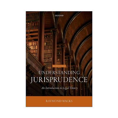 英文原版 Understanding Jurisprudence 读懂法理学 法律理论导论 雷蒙德·瓦克斯 英文版 进口英语原版书籍
