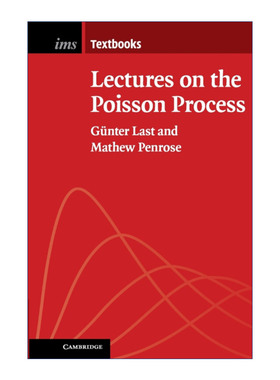 泊松过程讲座  英文原版 Lectures on the Poisson Process 数理统计学会文本系列 英文版 进口英语原版书籍