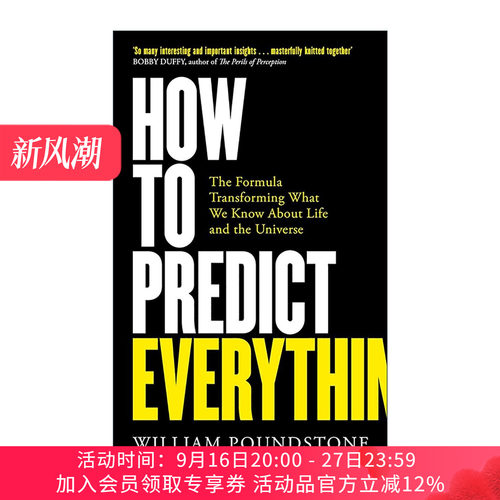 英文原版 How to Predict Everything 如何预测一切 改变我们对生命和宇宙认识的公式 威廉·庞德斯通 英文版 进口英语原版书籍