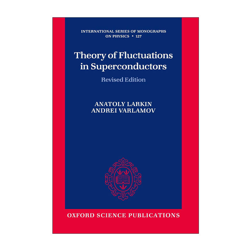 现货 英文原版 Theory of Fluctuations in Superconductors 超导体波动理论 牛津国际物理学专著系列 英文版 进口英语原版书籍