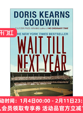 英文原版 Wait Till Next Year 等到明年 普利策奖得主Doris Kearns Goodwin回忆录 英文版 进口英语原版书籍
