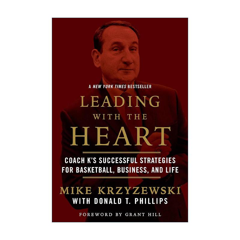 英文原版 Leading with the Heart 领导 带人更要带心 K教练教你打造团队 迈克·沙舍夫斯基 英文版 进口英语原版书籍