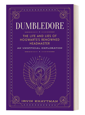 邓布利多 英文原版 Dumbledore The Life and Lies of Hogwarts's Renowned Headmaster 霍格沃茨知名校长的生活与谎言 精装