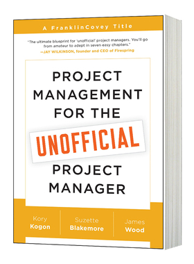 非专业出身的项目管理经理专用管理指南 英文原版 Project Management for the Unofficial Project Manager 英文版进口英语书籍