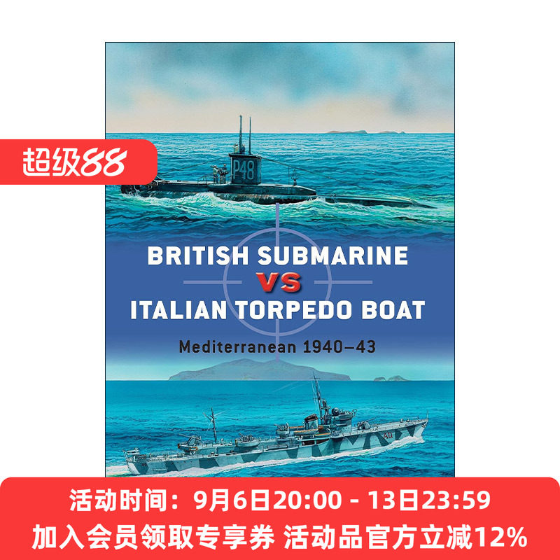 英文原版 British Submarine vs Italian Torpedo Boat 二战英国潜艇VS意大利鱼雷艇 对战历史 英文版 进口英语原版书籍