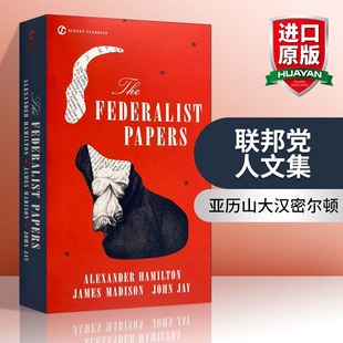 亚历山大汉密尔顿 联邦党人文集 Federalist 华研原版 进口英语书籍 英文版 书 Classics 英文原版 The Signet Papers