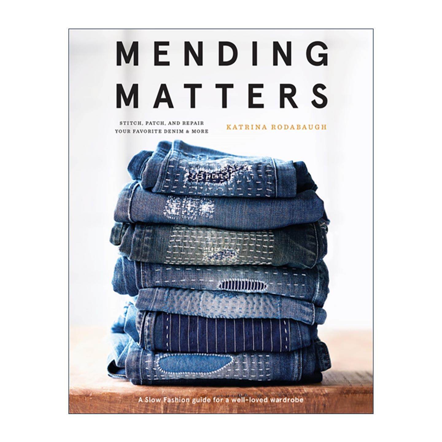 英文原版 Mending Matters 修补之事 牛仔布缝纫实用指南 补丁编织修复 精装 英文版 进口英语原版书籍