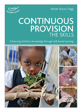 持续性供给技巧  英文原版 Continuous Provision The Skills 儿童早教的持续性供给补充书 英文版 进口英语原版书籍