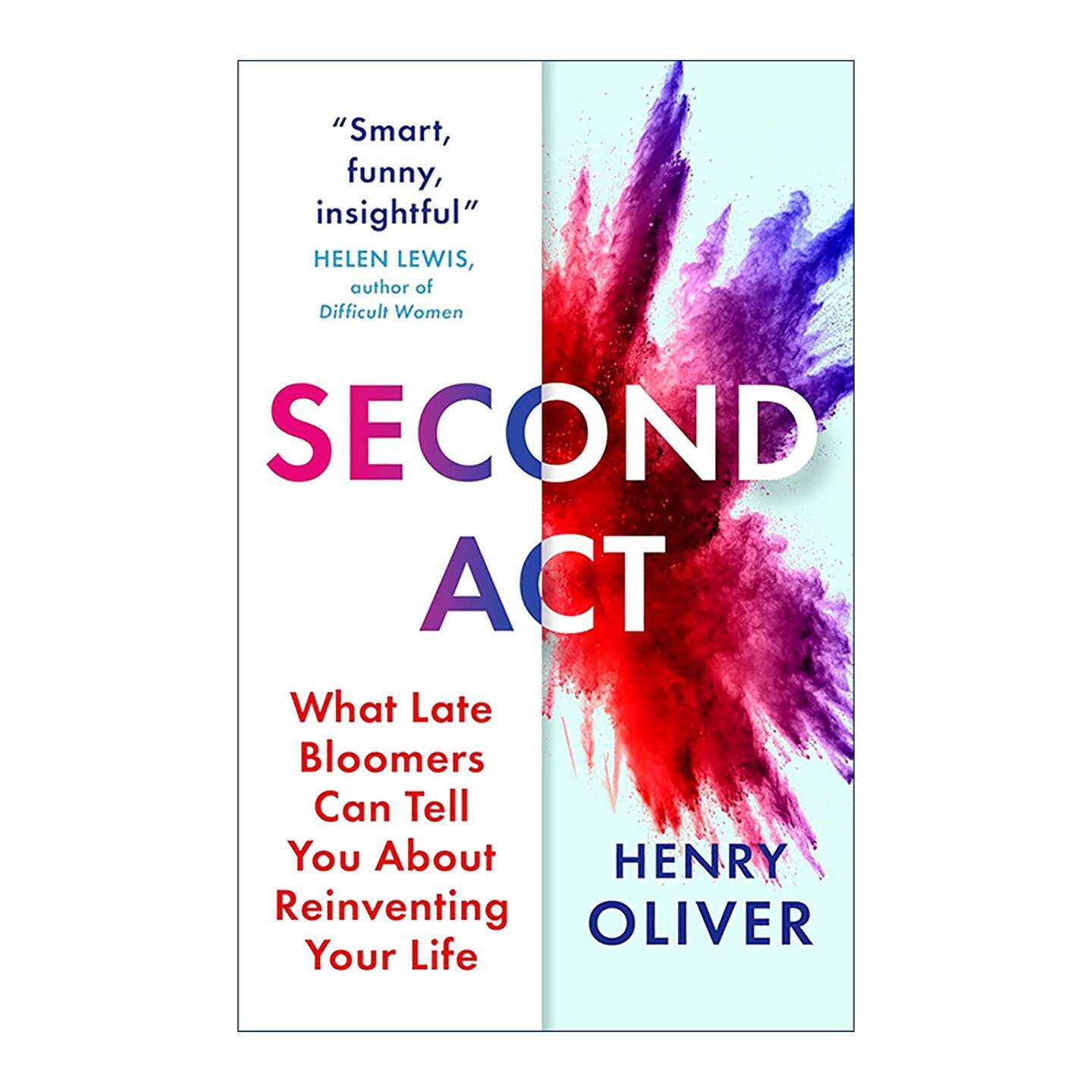 英文原版 Second Act 第二幕 大器晚成者能告诉你关于成功与重塑人生的那些事 精装 英文版 进口英语原版书籍