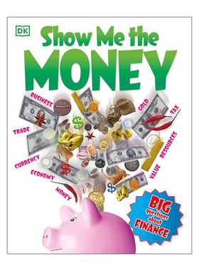 英文原版 Show Me the Money 金钱金融问题解答 DK儿童经济科普百科 英文版 进口英语原版书籍