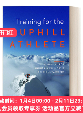英文原版 Training for the Uphill Athlete 登山运动员和滑雪者运动训练指南 耐力训练 Steve House 英文版 进口英语原版书籍