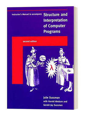 英文原版 Instructor's Manual t/a Structure and Interpretation of Computer Programs 计算机程序的构造和解释第二版  进口书