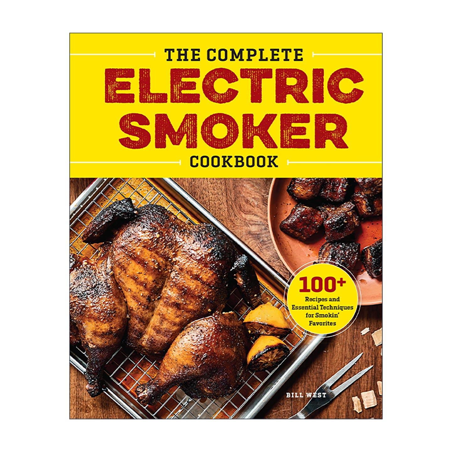 英文原版 Complete Electric Smoker Cookbook 电烧烤炉完整烹饪指南 烟熏美食食谱 英文版 进口英语原版书籍