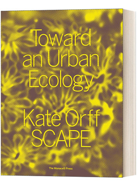 英文原版 Toward an Urban Ecology SCAPE / Landscape Architecture 走向城市生态 景观/景观建筑 英文版 进口英语原版书籍