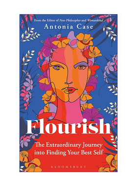 丰富自我  英文原版 Flourish 在旅途中寻找最好的自己 Antonia Case 英文版 进口英语原版书籍