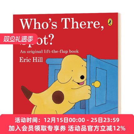 英文原版 Who's There  Spot 谁在那里 儿童翻翻书启蒙认知绘本平装Eric Hill经典系列 英文版 进口英语原版书籍
