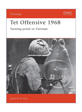 越南1969春节攻势 英文原版 Tet Offensive 1968 战争历史系列 英文版 进口英语原版书籍