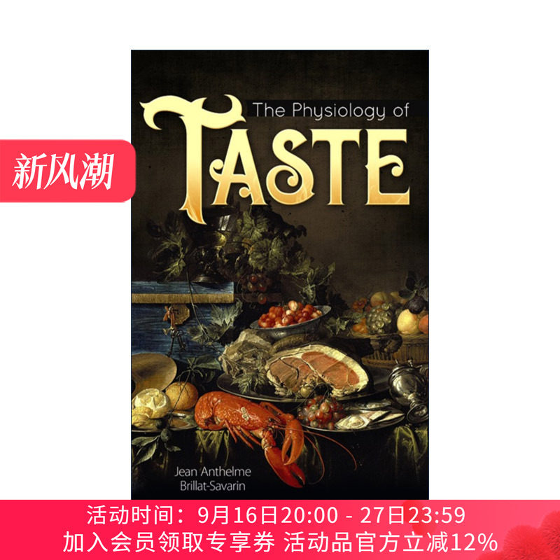英文原版 The Physiology of Taste 厨房里的哲学家 Jean Anthelme Brillat-Savarin布里亚-萨瓦兰 英文版 进口英语原版书籍