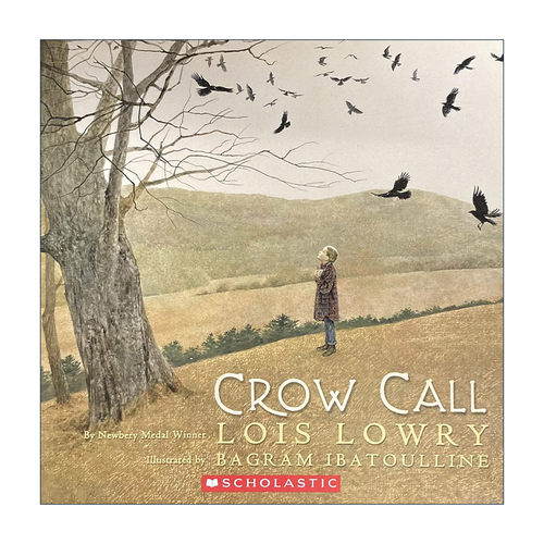 英文原版 Crow Call 乌鸦哨 精装图画书 记忆传授人 数星星作者 英文版 进口英语原版书籍