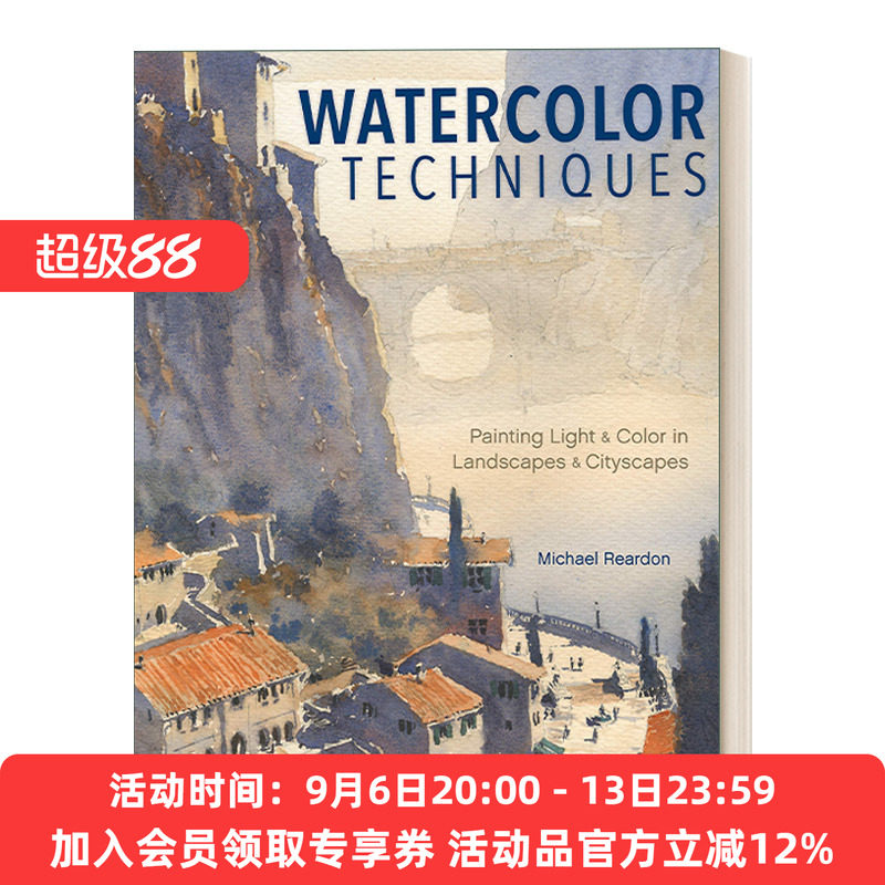 水彩技法 英文原版 Watercolor Techniques 城市景观中的光线和色彩 Michael Reardon 精装 英文版 进口英语原版书籍