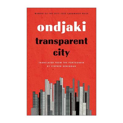 英文原版 Transparent City 透明城市 优秀翻译图书奖提名 翁贾基Ondjaki 英文版 进口英语原版书籍