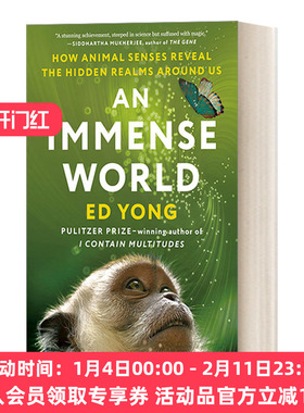 英文原版 An Immense World 巨大的世界 动物的感官如何揭示我们周围的隐藏领域 Ed Yong 精装 英文版 进口英语原版书籍