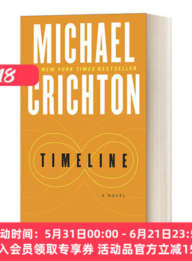 英文原版 Timeline 时间轴 纽约时报畅销书 Michael Crichton 英文版 进口英语原版书籍