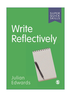 如何进行反思性写作  英文原版 Write Reflectively SAGE学术技能入门系列 英美大学本科生学术指南 英文版 进口英语原版书籍