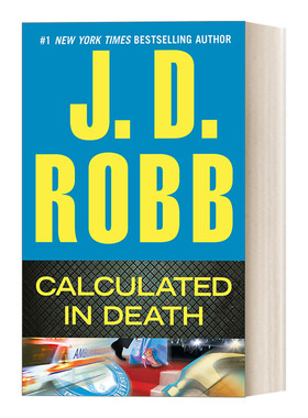 英文原版小说 Calculated in Death In Death 36 死亡系列36 算计 女侦探悬疑推理小说 J. D. Robb 英文版 进口英语原版书籍