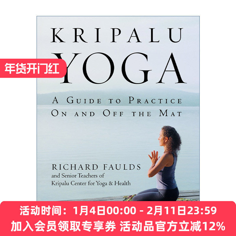 克利帕鲁瑜伽  英文原版 Kripalu Yoga 垫子内外的练习指南 健康 Richard Faulds 英文版 进口英语原版书籍