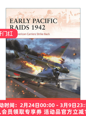 英文原版 Early Pacific Raids 1942 二战早期太平洋空袭 战争历史系列 英文版 进口英语原版书籍