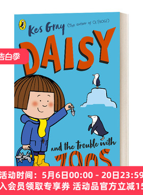 黛西和动物园的麻烦 英文原版 Daisy and the Trouble with Zoos 鬼马精灵黛西系列 英文版 进口英语原版书籍