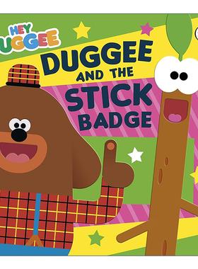 英文原版 Hey Duggee Duggee and the Stick Badge 嗨道奇绘本 道奇与木棍奖章 英文版 进口英语原版书籍