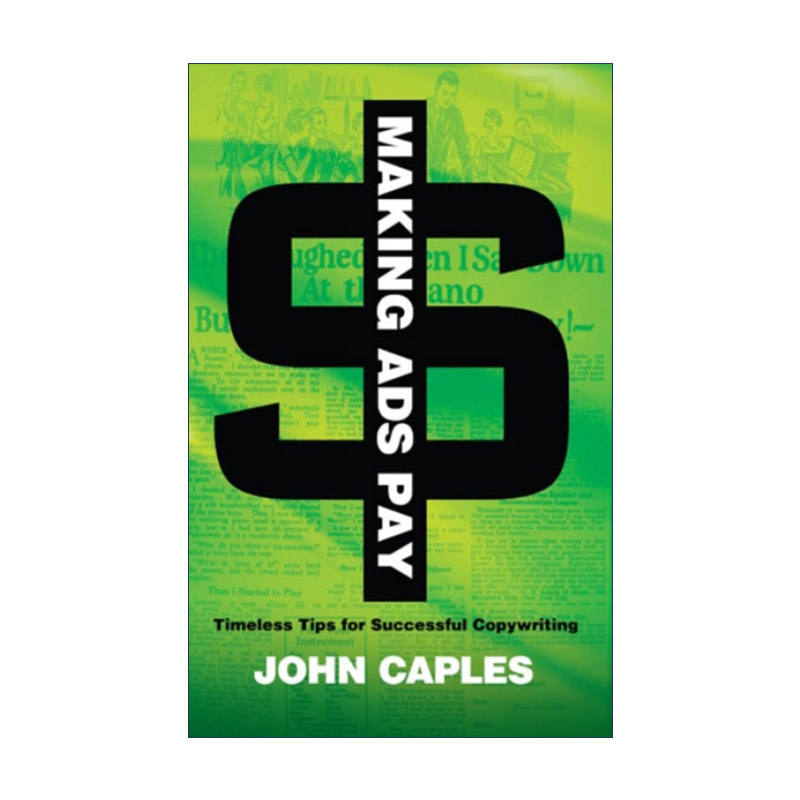 英文原版 Making Ads Pay 广告付费 成功文案的永恒秘诀 John Caples约翰·卡普尔斯 英文版 进口英语原版书籍