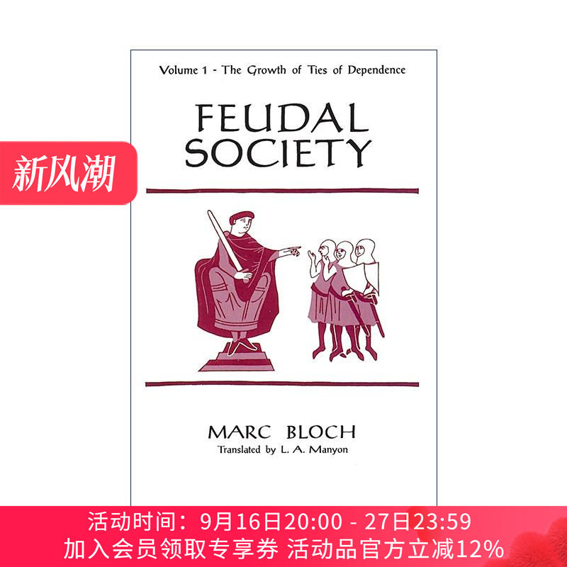 英文原版 Feudal Society Volume 1 封建社会 卷一 依赖关系的发展 Marc Bloch马克·布洛赫 英文版 进口英语原版书籍