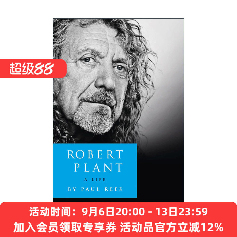 英文原版 Robert Plant a Life 罗伯特·普兰特自传 齐柏林飞艇乐队Led Zeppelin主唱 英文版 进口英语原版书籍