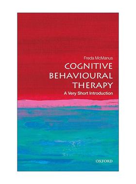 英文原版 Cognitive Behavioural Therapy A Very Short Introduction 认知行为疗法 牛津通识读本 英文版 进口英语原版书籍