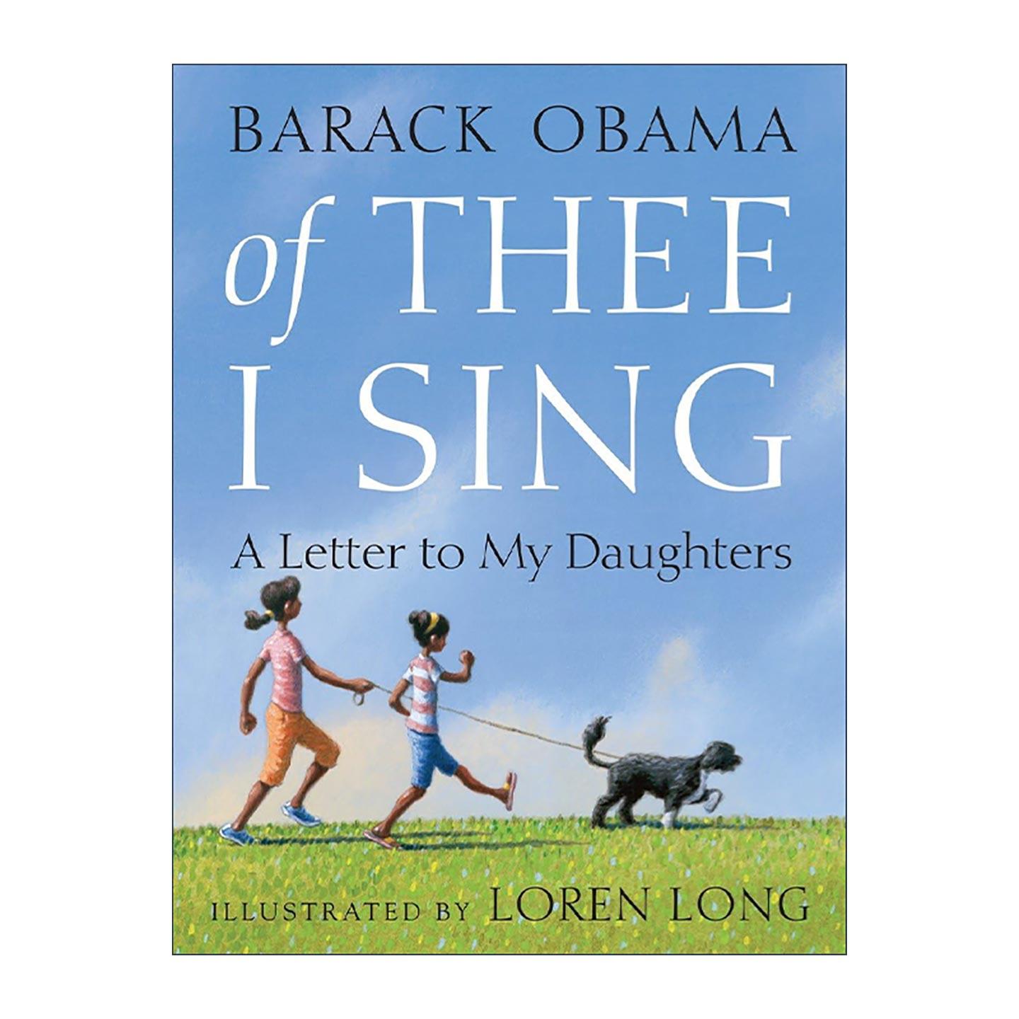 英文原版 Of Thee I Sing 赞美你 奥巴马给女儿的信 儿童精装绘本 玩具船去航行插画师洛伦·朗 英文版 进口英语原版书籍